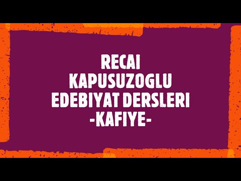 Recai KAPUSUZOĞLU ile Edebiyat Dersleri -Kafiye(Uyak)-